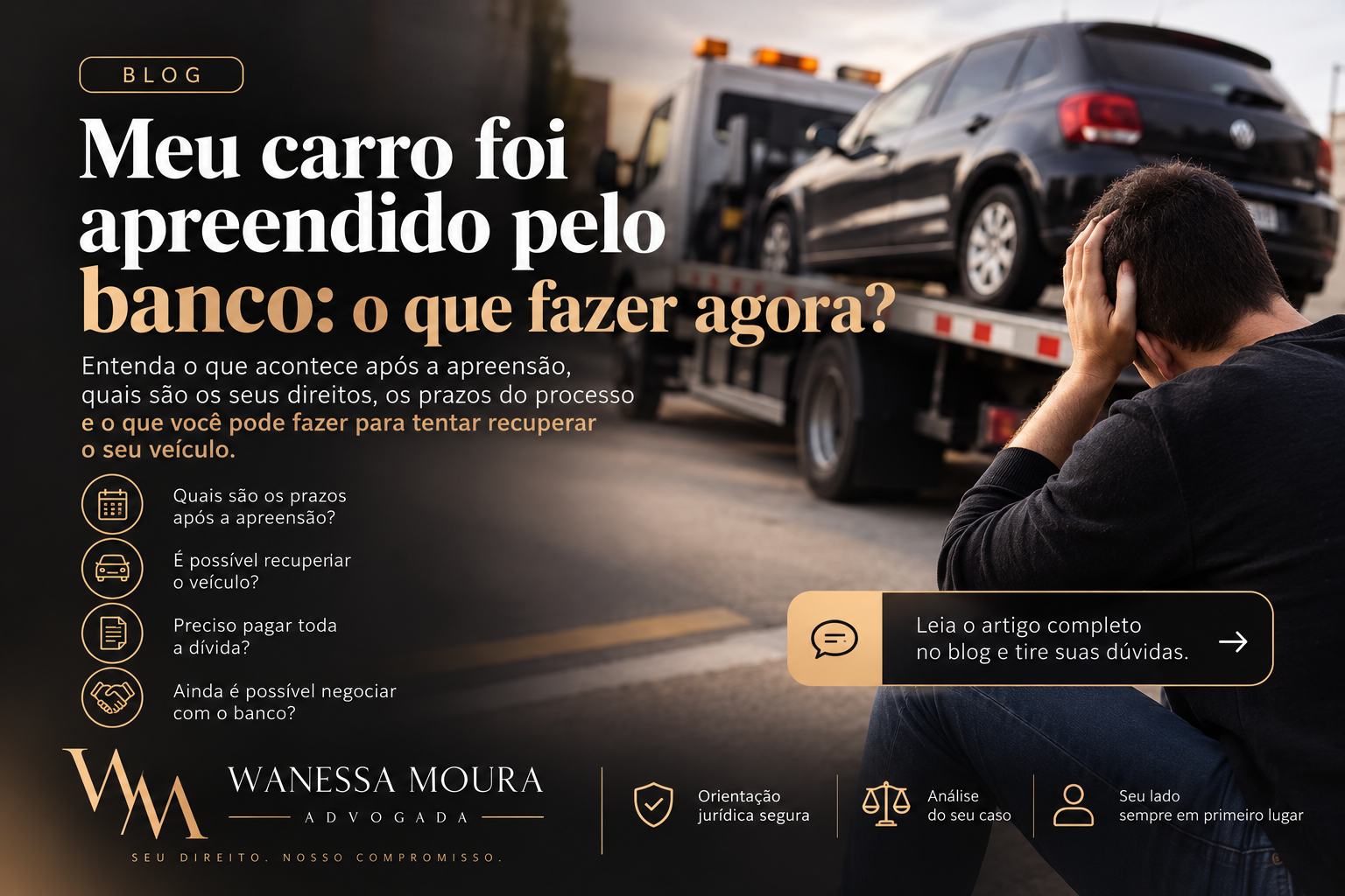 Meu carro foi apreendido pelo banco: o que fazer agora?